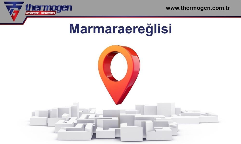 İzolasyon Marmaraereğlisi