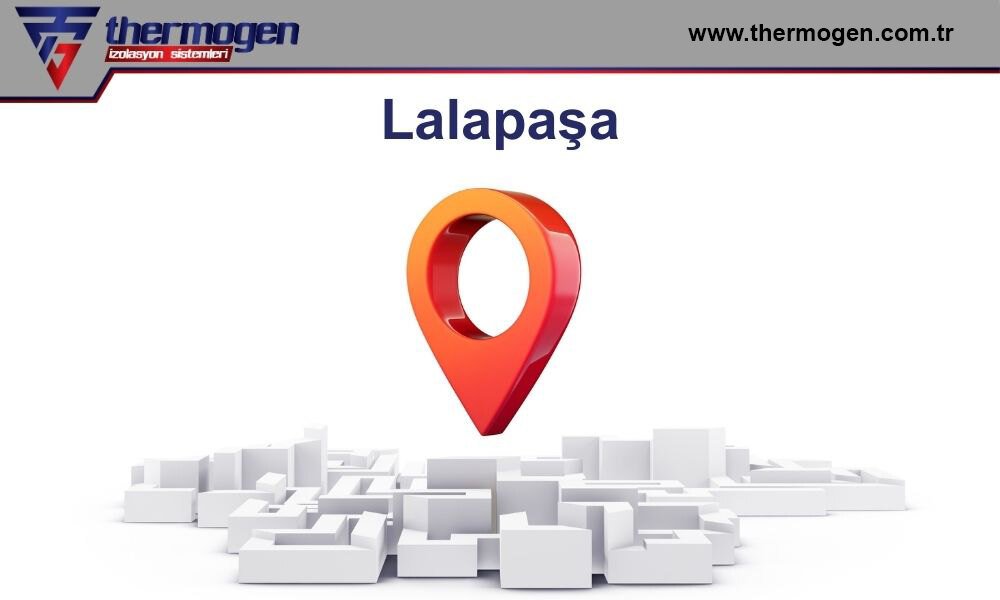 İzolasyon Lalapaşa