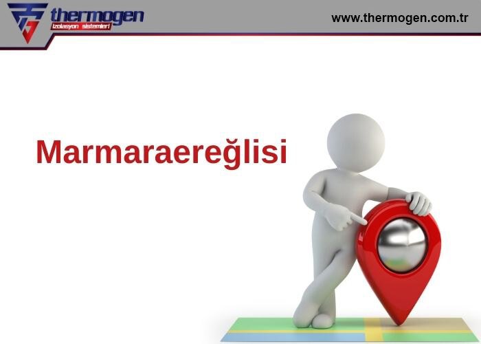 Marmaraereğlisi Yalıtım